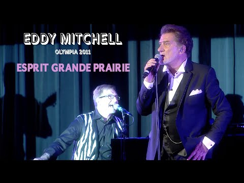 Eddy Mitchell – L’esprit grande prairie (Live officiel Olympia 2011)