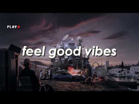Feel Good Vibes | Hip Hop Playlist | Love Songs