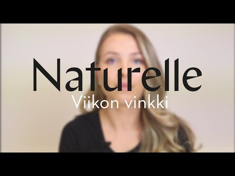 Naturelle viikon vinkki: Kuiva ja punoittava iho