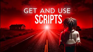 LEARN HOW TO GET AND USE SCRIPTS ON ROBLOX