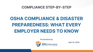 OSHA Compliance & Disaster Preparedness: What Every Employer Needs to Know