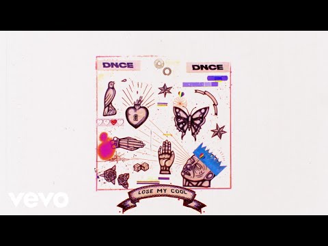 DNCE - Lose My Cool (Audio)