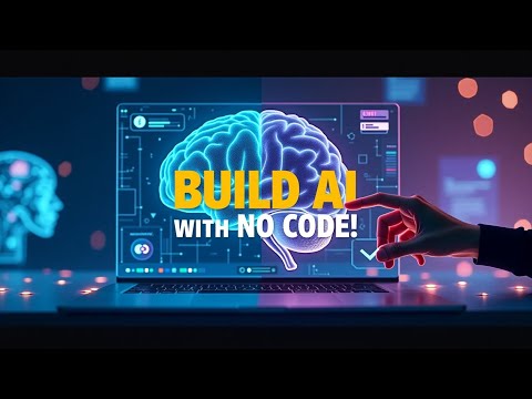 No-Code AI: Build Powerful AI Tools Without Coding in 2025!