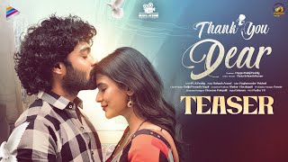 Thank You Dear Movie Teaser | Hebah Patel | Dhanush Raghumudri | Rekha Nirosha | Telugu FilmNagar