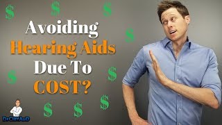 Why Hearing Aid Cost Is A Bad Excuse To Avoid Hearing Treatment