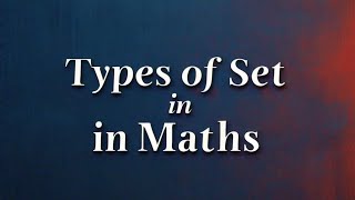 Types of Set in Maths in Urdu with examples|Part 05|Types| Set |Class 8 Maths | Unit 01|