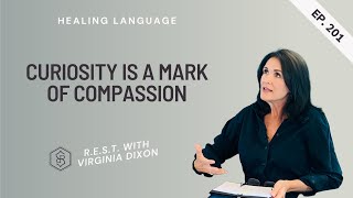 Ep 201 - Healing Language
