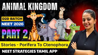 Animal Kingdom Part 2 - Nobody Taught Like This-NEET 2026 Biology | D2D Batch | NST | Class  11 CBSE