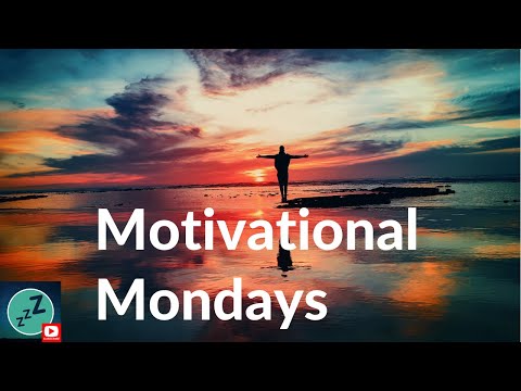 MOTIVATIONAL MONDAYS Short Video / POSITIVE ATTITUDE Reduce Stress / Monday Motivational Meditation