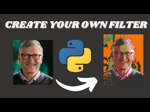 Image Processing Projects Using OpenCV:  Create your own filters in Python!
