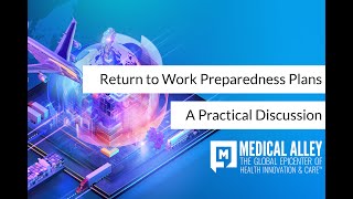 Return To Work Preparedness Plans: A Practical Discussion