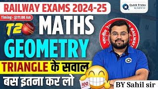 Railway Exams 2024 |Maths T-20 Series | Geometry (Triangle) | Most Imp. Questions | by Sahil sir