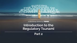 Regulatory Tsunami: Ecodesign Regulation | Packaging Regulation | Waste Shipments Regulation | CSDDD