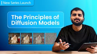The Principles of Diffusion Models - New Course Launch