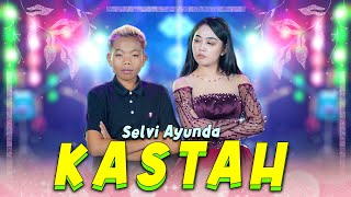 Kastah - Selvi Ayunda (Official Live Music Video) | New RGS | Lagu Madura Fyp TikTok