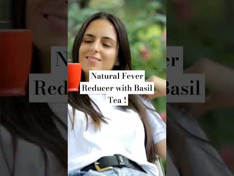 Natural Fever Reducer with Basil Tea | Health Hub #fever #feverhomeremedy #basil #basilbenefits