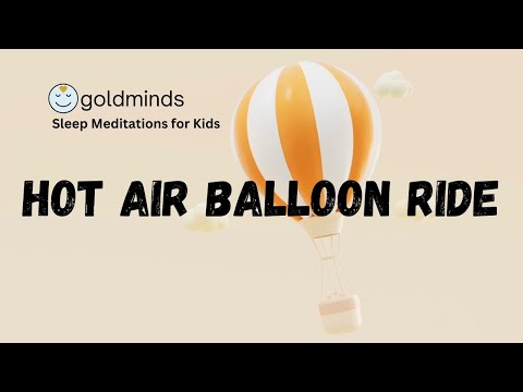 Sleep Story for Children | HOT AIR BALLOON RIDE | Sleep Meditation for Kids