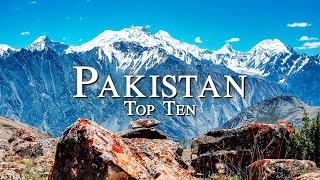 Top Ten Places to Visit in Pakistan Travel Guide
