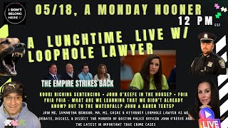 A Monday Nooner with Loophole Lawyer