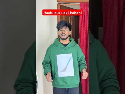 Jhadu aur uski kahani | #shorts