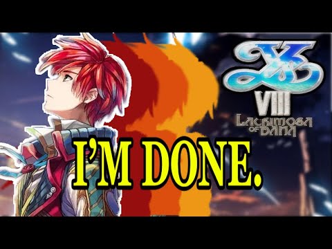 Why I Dropped Ys8 : Critique Of Lacrimosa Of Dana