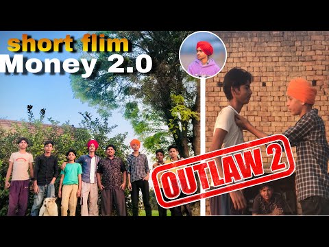 OUTLAW 2 || short flim || Money 2.0