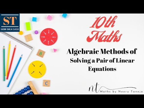 Algebraic Methods of Solving a Pair of Linear Equations | Examples of Ex 3.2 | CBSE X | Mathematics