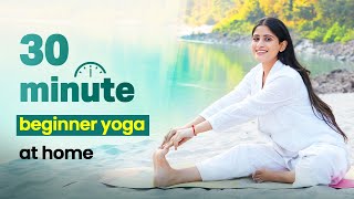 30 Minutes Yoga for Beginners | Full Body Gentle Yoga Practice | Daily Yoga Routine (Follow Along)