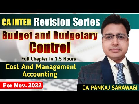 Revision Series | Cost & Management Accounting | Budget and Budgetary Control | November 2022 |