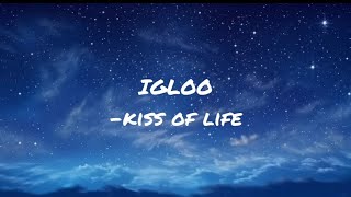 Igloo - Kiss of life lyrics