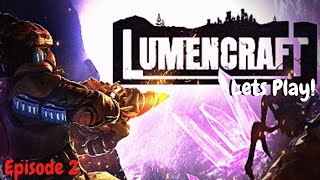 LumenCraft Gameplay | Base Building / Defense / Mining - Strategy | Lets Play! Episode 2