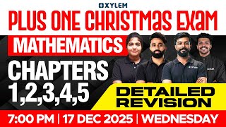 Plusone Christmas Exam Mathematics Chapters 1,2,3,4,5 - Detailed Revision | Xylem Plus One