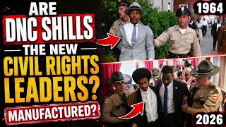 Are DNC Shills The New Civil Rights Leaders?