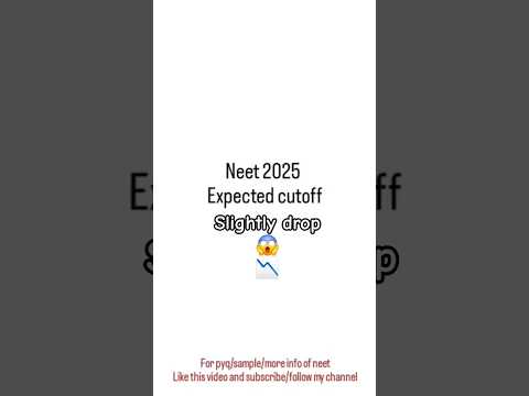 Neet 2025 expected🔥😱 cutoff !!!...#neet2025 #neet #edu_bees #education#physicswallah #allen #kota