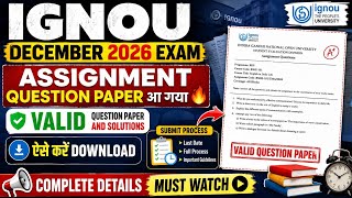 IGNOU Dec 2026 Assignment Out 🔥 PDF Download, Last Date & Submit Process
