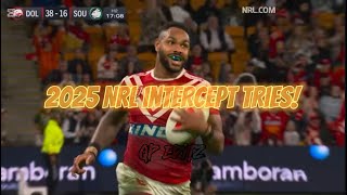 2025 NRL Intercept Tries!