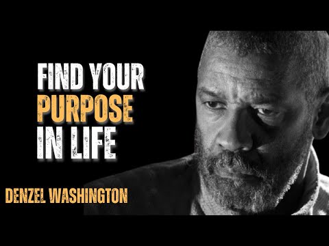 Finding Your Purpose In Life | Best Motivational Speech By Denzel Washington