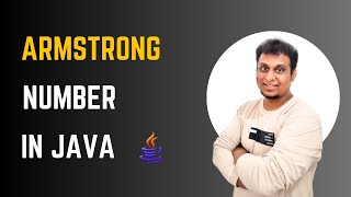 Check Whether a Number is an Armstrong Number in Java | Java Programming Tutorial