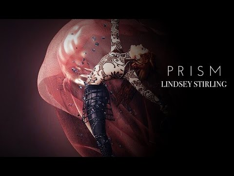Prism - Lindsey Stirling (Audio)