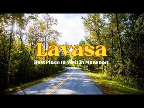 पावसाळ्यातील लवासा | Travel to lavasa city | Pune best place to visit in mansoon