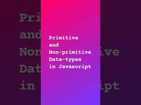 #primitive and non-primitive #datatypes in #javascript #shorts