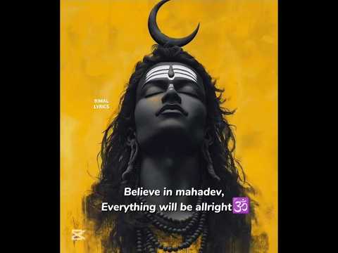 Believe in mahadev #lordshiva #lordshivastatus #mahadevmotivational #mahadev
