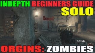 Origins: Indepth Noob Guide For Beginners Solo Strategy Tutorial (Black Ops 2 Zombies)