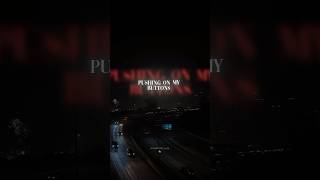 PUSH 2 START | Pushing on my buttons | Lyrics | Status #push2start #lyrics #shorts