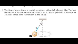 Solving all Conical pendulum problems. Circular Motion