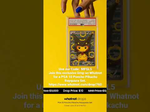 use Code MFGL5 to Join Drop on Whatnot for Pikachu Rayquaza Set.  https://www.whatnot.com/drop/760