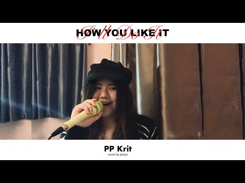 PP Krit - I'll Do It How You Like It [Cover by Pinyin]