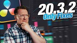 The calm before the storm?! DaVinci Resolve 20.3.2 Update