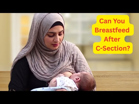 Can You Breastfeed After C-Section? 💕 Step-by-Step Guide for New Moms | C-Section Breastfeeding Tips