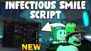 *NEW* Infectious Smile Script (PASTEBIN 2026) (AUTO ATTACK , HIT AURA ,GET ENY WEAPON FREE AND MORE)